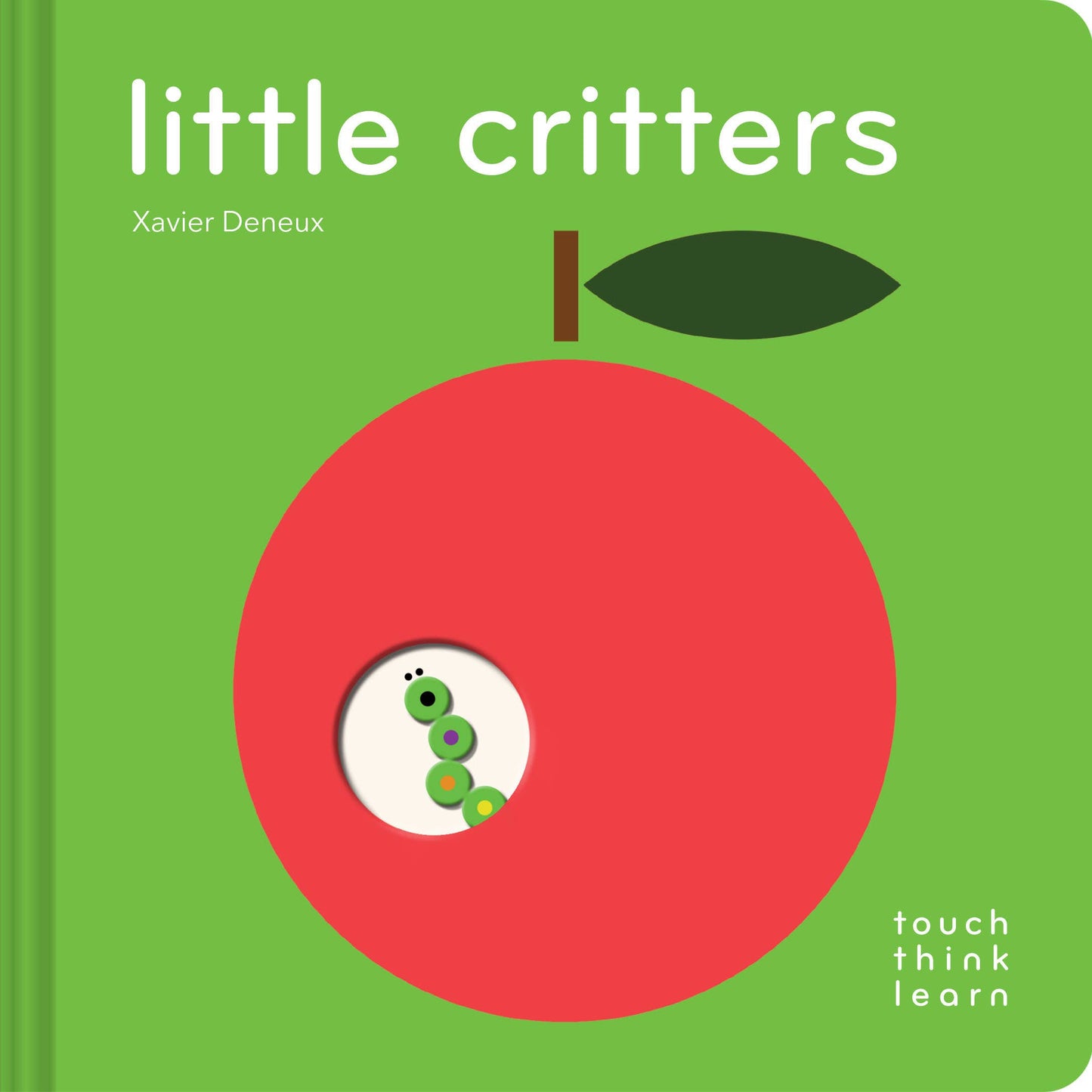 Chronicle Books - TouchThinkLearn: Little Critters
