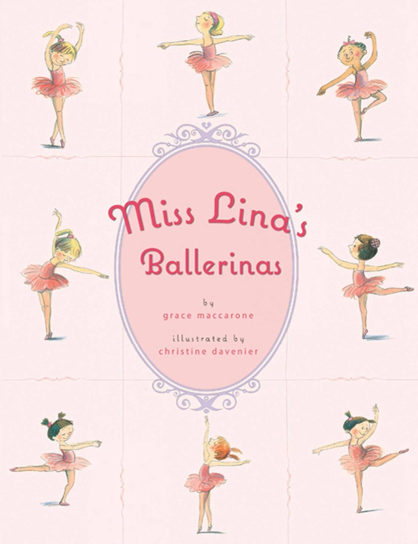 Macmillan Publishers - Miss Lina's Ballerinas: