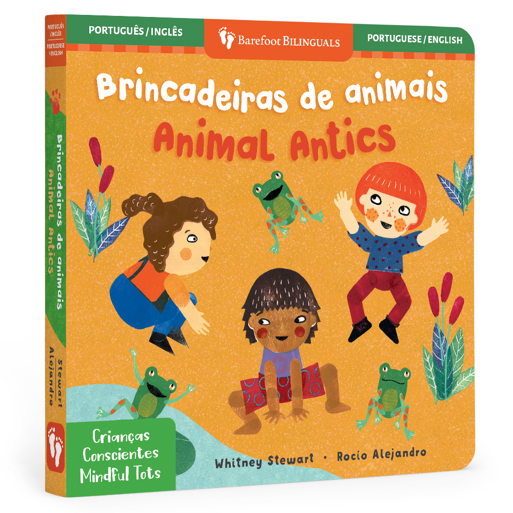 Mindful Tots: Animal Antics (Bilingual Portuguese & English)
