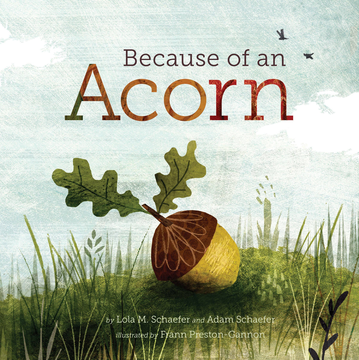 Chronicle Books - Because of an Acorn