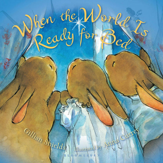 Macmillan Publishers - When The World Is Ready For Bed: