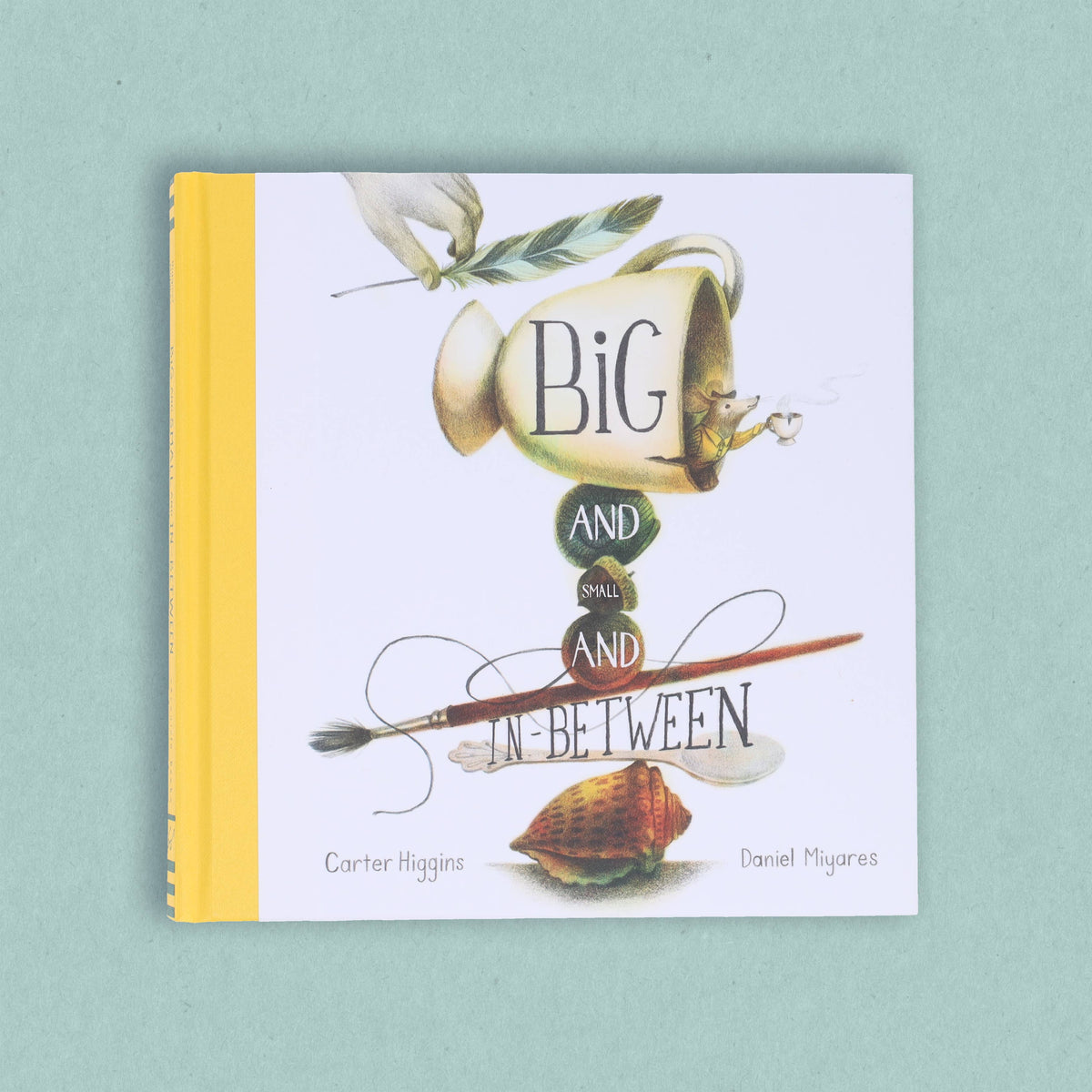 Chronicle Books - Big and Small and In-Between