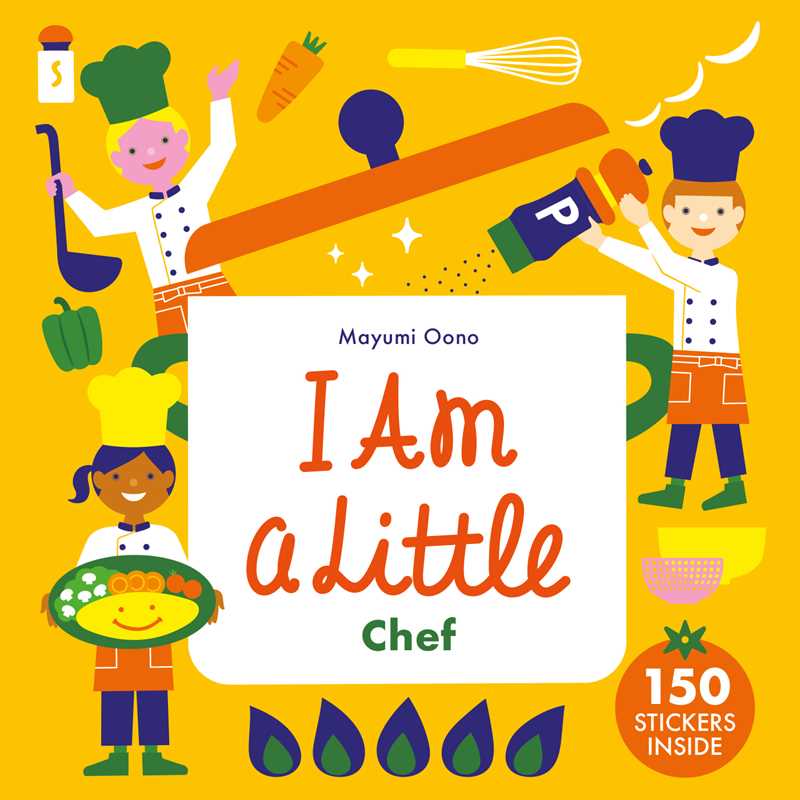 Simon & Schuster - I Am a Little Chef by Mayumi Oono: Novelty; 30 pages / English