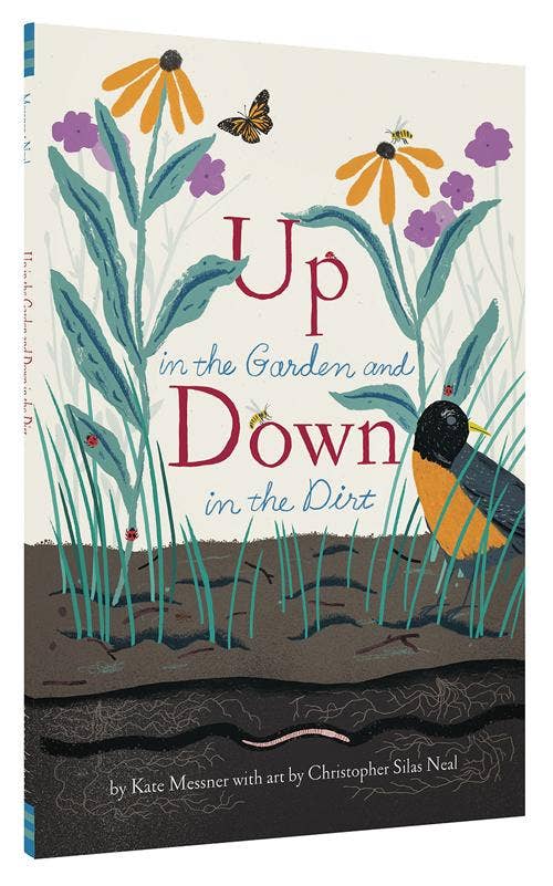 Chronicle Books - Up in the Garden and Down in the Dirt