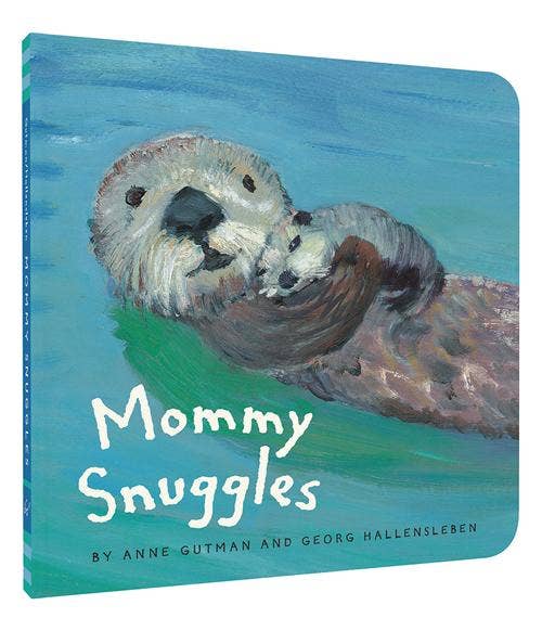Chronicle Books - Mommy Snuggles