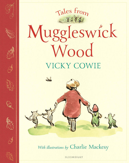 Macmillan Publishers - Tales From Muggleswick Wood: A Magical Bedtime Treasury