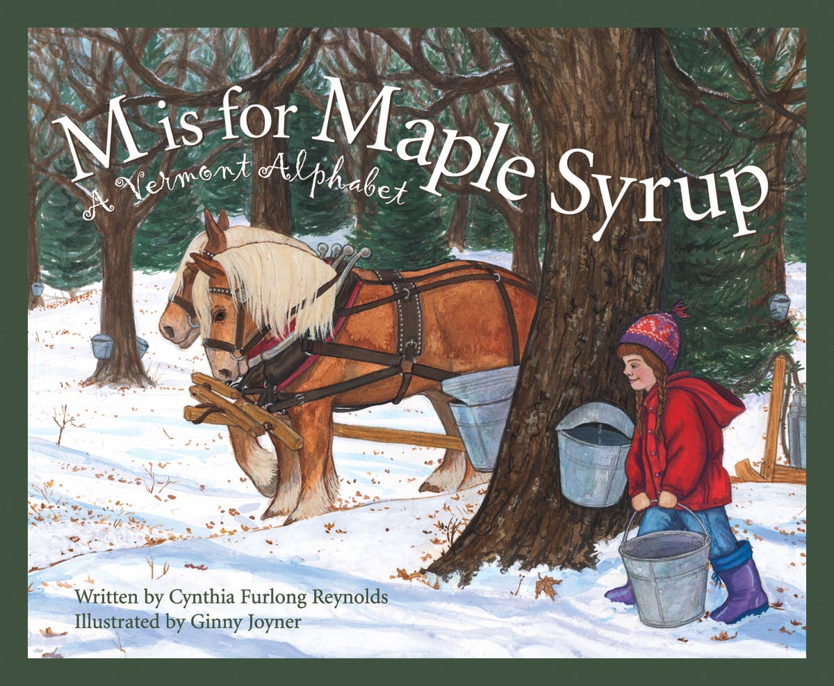 Sleeping Bear Press - M is for Maple Syrup: A Vermont Alphabet Picture Book