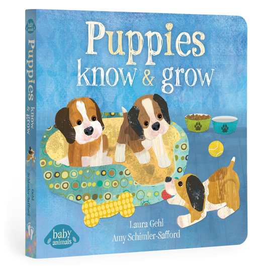 Barefoot Books - Baby Animals: Puppies Know & Grow: Board Book