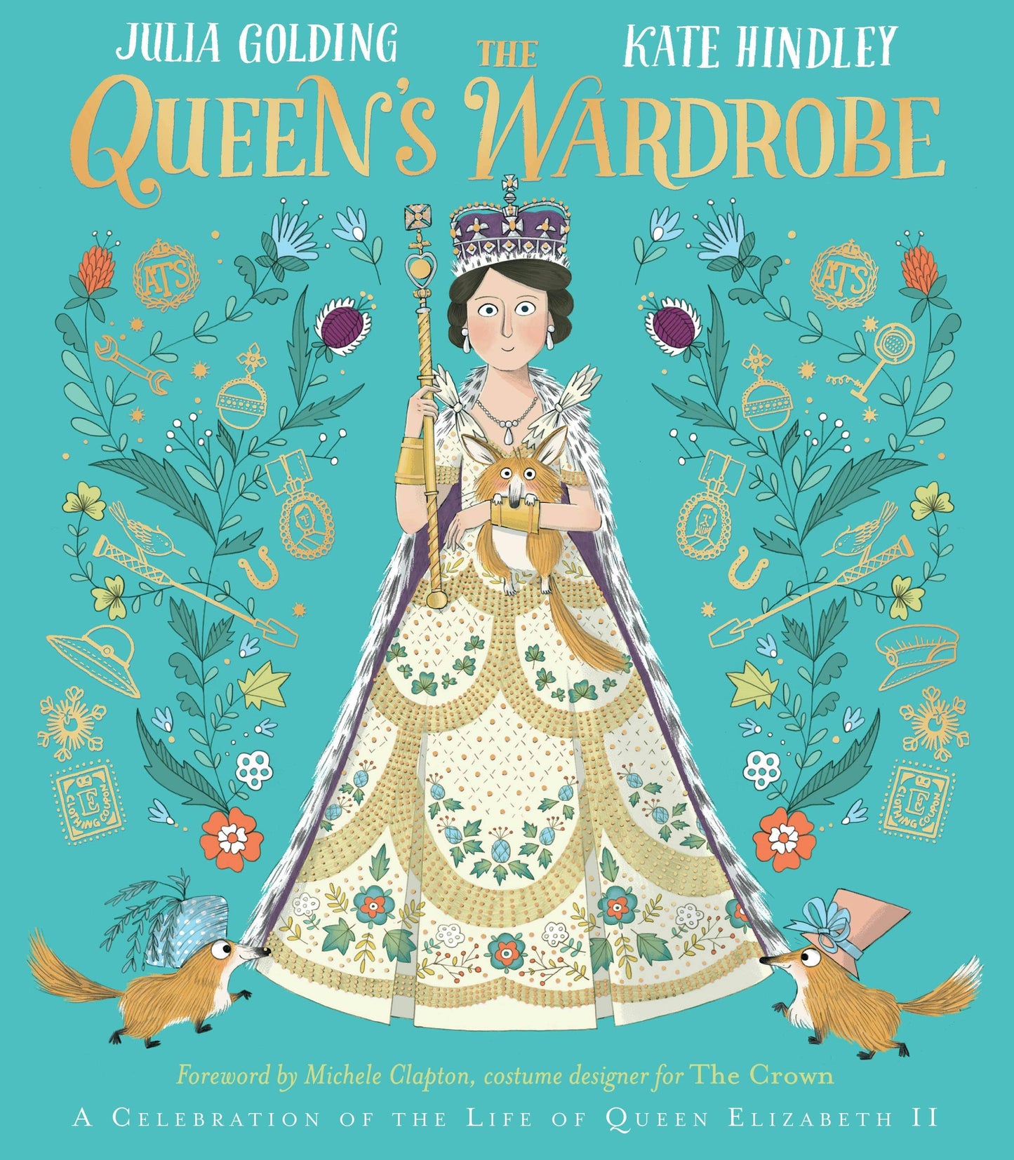 Macmillan Publishers - Queen's Wardrobe: Celebration Of Queen Elizabeth Ii Life