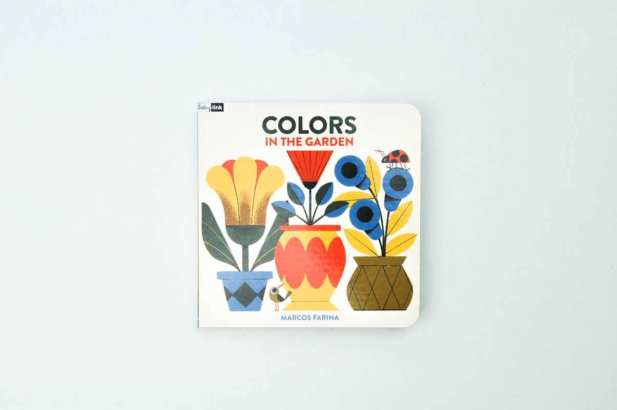 Simon & Schuster - Babylink: Colors in the Garden by Marcos Farina: Board Books; 16 pages / English