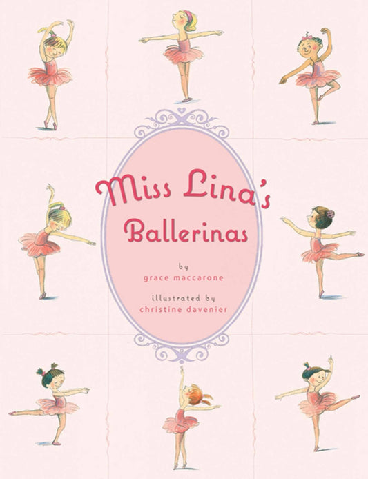 Macmillan Publishers - Miss Lina's Ballerinas: