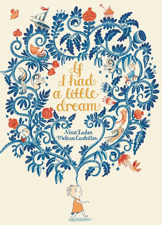 Simon & Schuster - If I Had a Little Dream by Nina   Laden: Hardcover; 32 pages / English