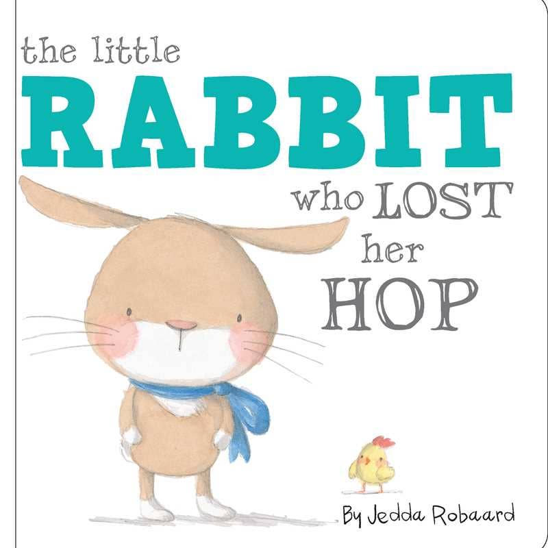 Simon & Schuster - Little Rabbit Who Lost Her Hop by Jedda Robaard: Board Books; 12 pages / English