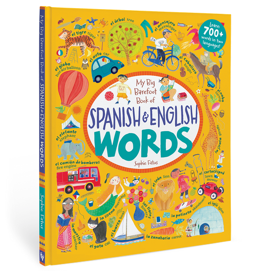 Spanish & English Words, My Barefoot Book of Wonderful Words