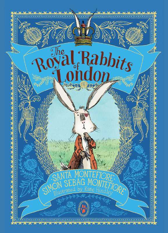 Simon & Schuster - Royal Rabbits of London by Santa Montefiore: Hardcover; 208 pages / English