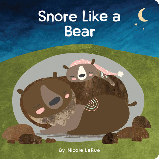 Gibbs Smith - Snore Like a Bear