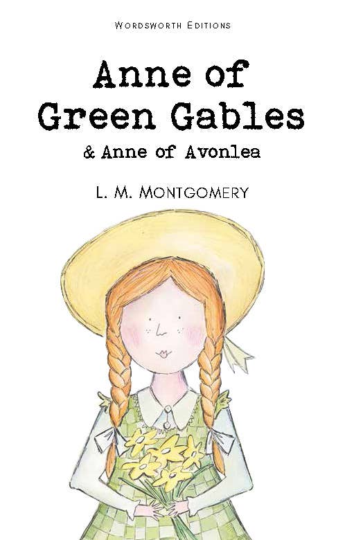 Anne of Green Gables & Anne of Avonlea | Wordsworth Children