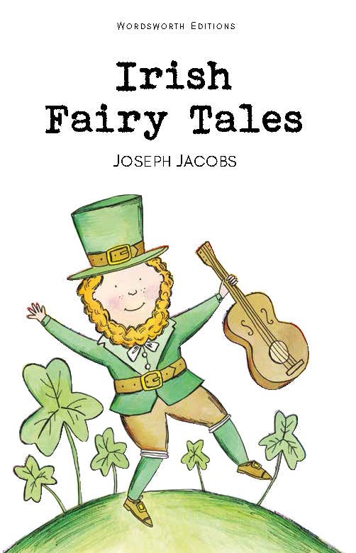 Irish Fairy Tales | Wordsworth Children's Classics | Book